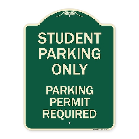 Signmission Student Parking Parking Permit Required Heavy-Gauge Aluminum Sign, 24" x 18", G-1824-22829 A-DES-G-1824-22829